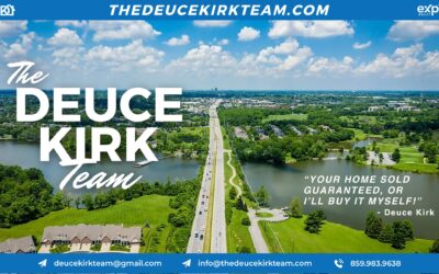 Why The Deuce Kirk Team is the First Choice for Selling Your Kentucky Home